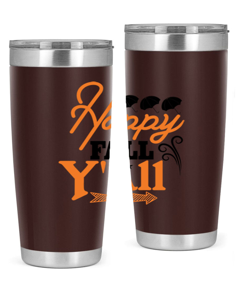 Happy Fall Yall 234#- fall- Tumbler