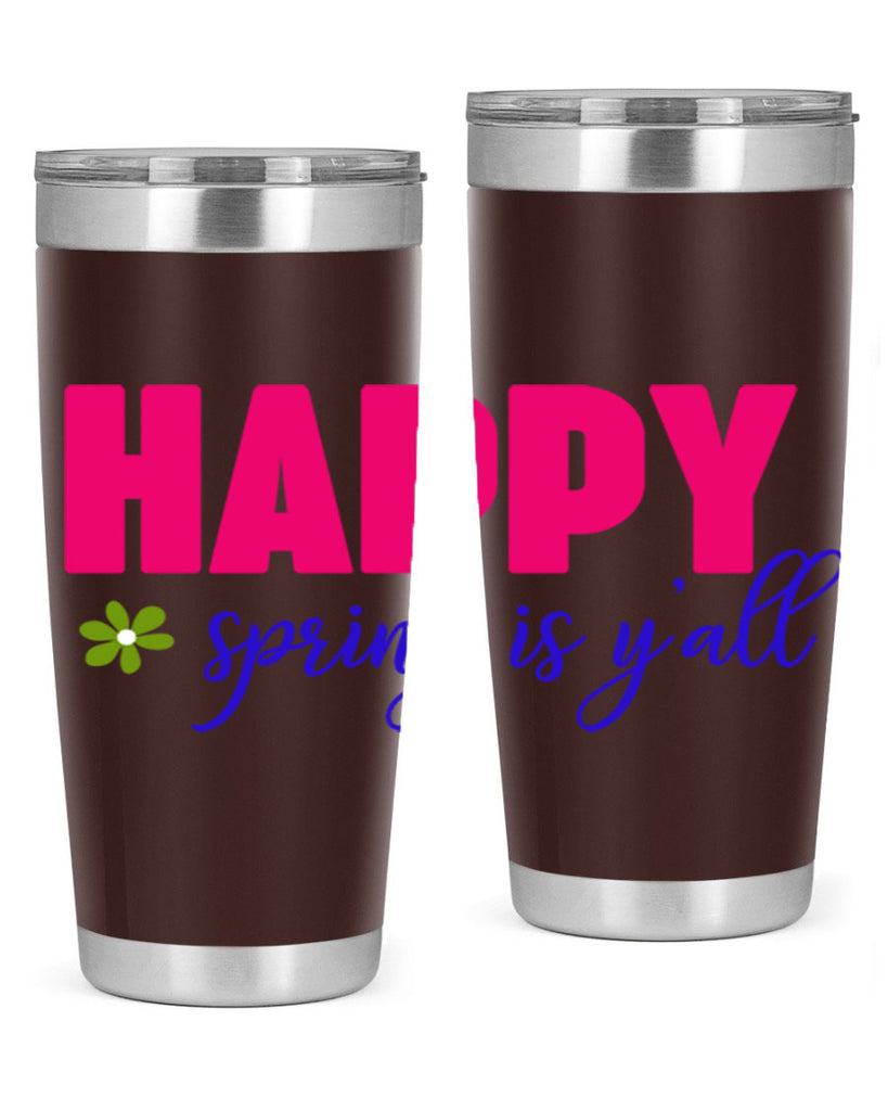 Happy Spring is Y'all 160#- spring- Tumbler
