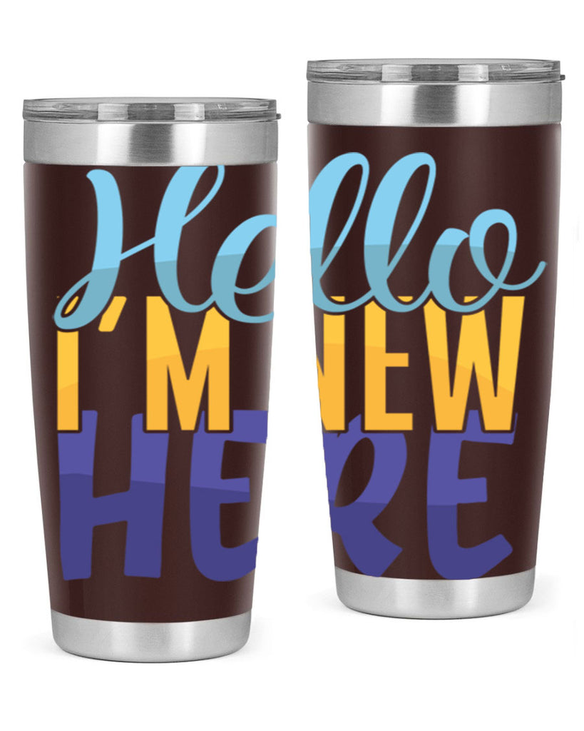 Hello Im New Here Style 261#- baby- tumbler