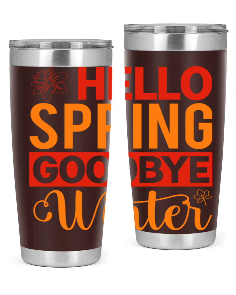Hello spring goodbye winter 197#- spring- Tumbler