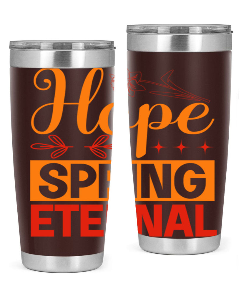 Hope spring eternal 253#- spring- Tumbler