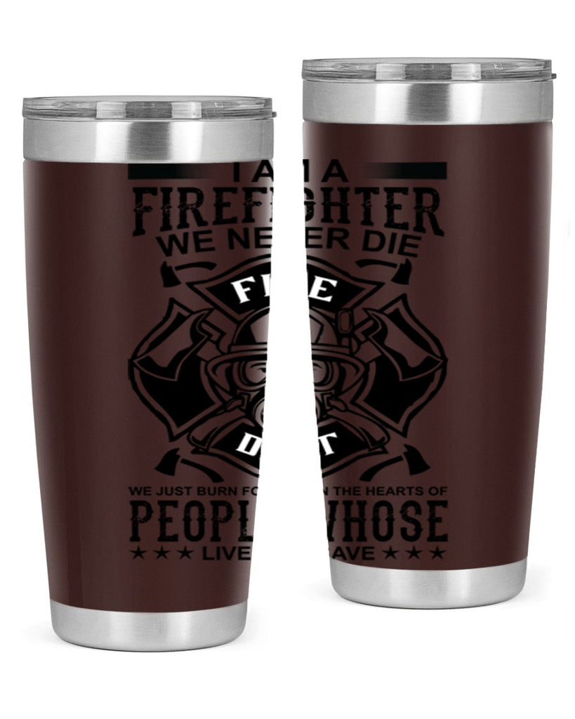 I am a Style 62#- fire fighter- tumbler