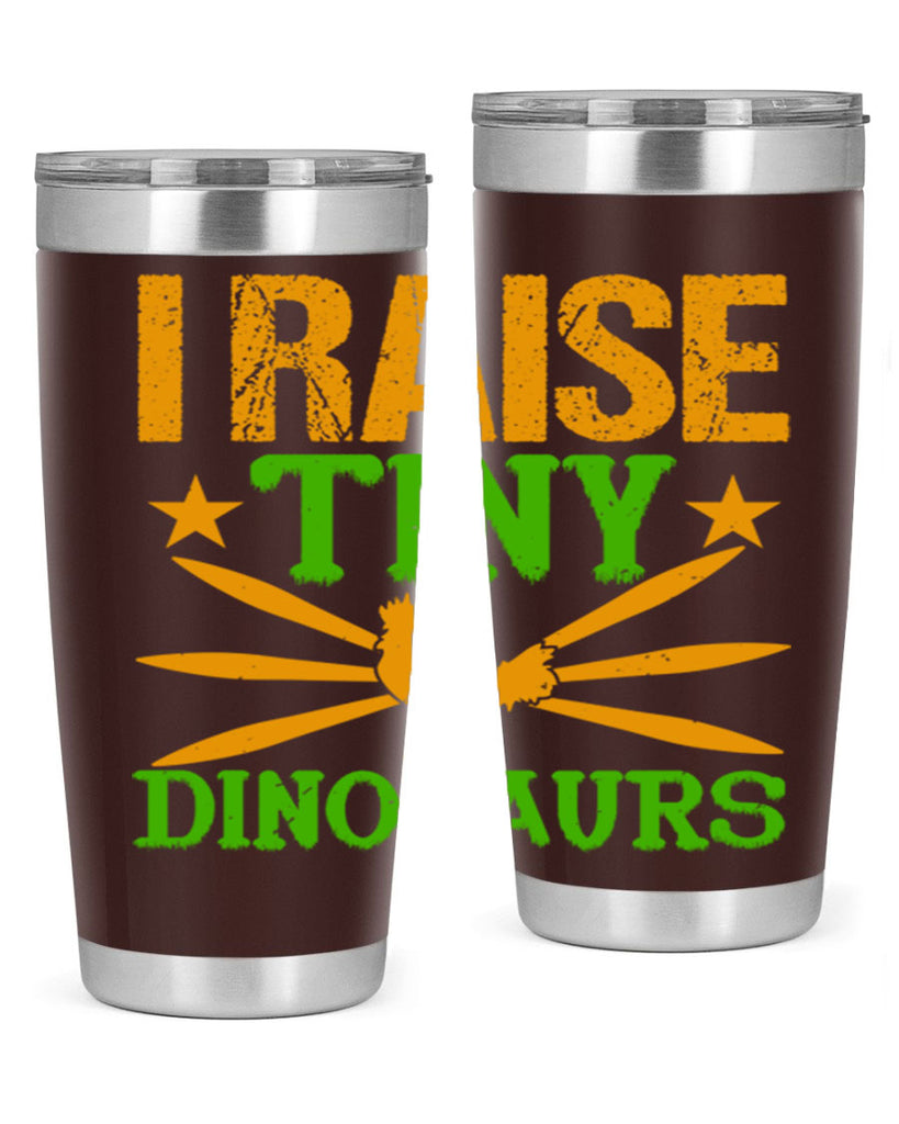 I raise tiny dinosaurs 52#- farming and gardening- Tumbler