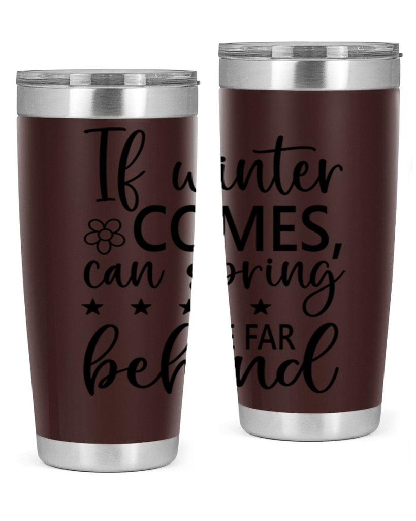 If winter comes can spring 274#- spring- Tumbler