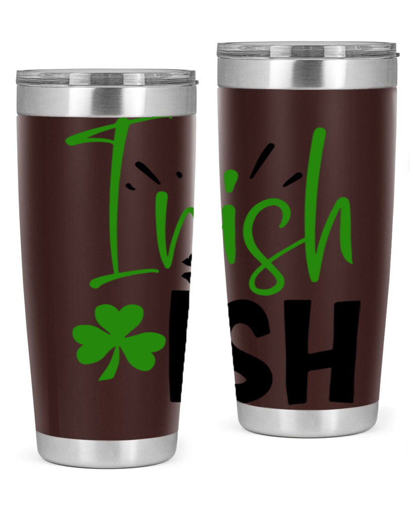 Irish Ish Style 157#- St Patricks Day- Tumbler