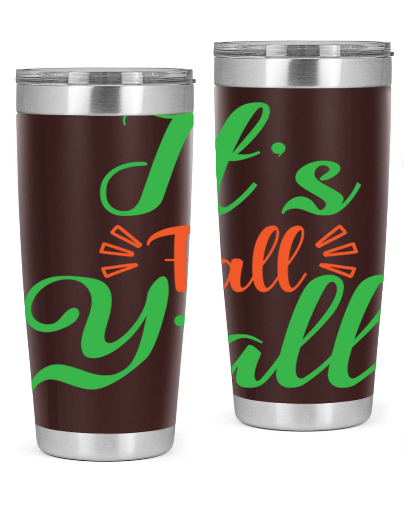 It s Fall Y All 367#- fall- Tumbler
