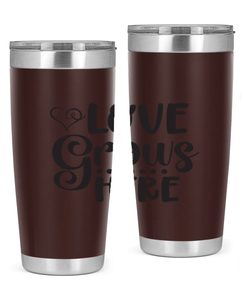 Love grows here 328#- spring- Tumbler