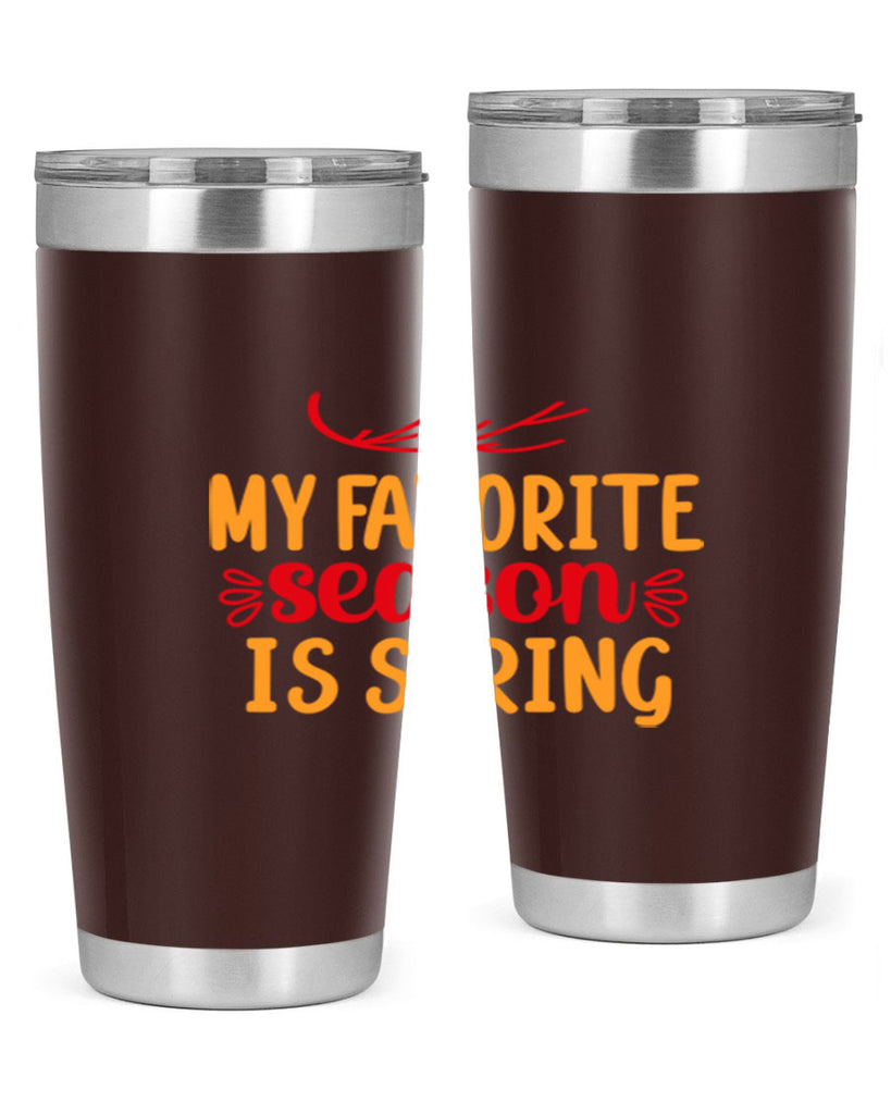 My favorite season is spring 342#- spring- Tumbler