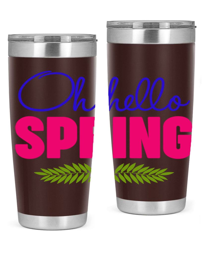 Oh Hello Spring 367#- spring- Tumbler