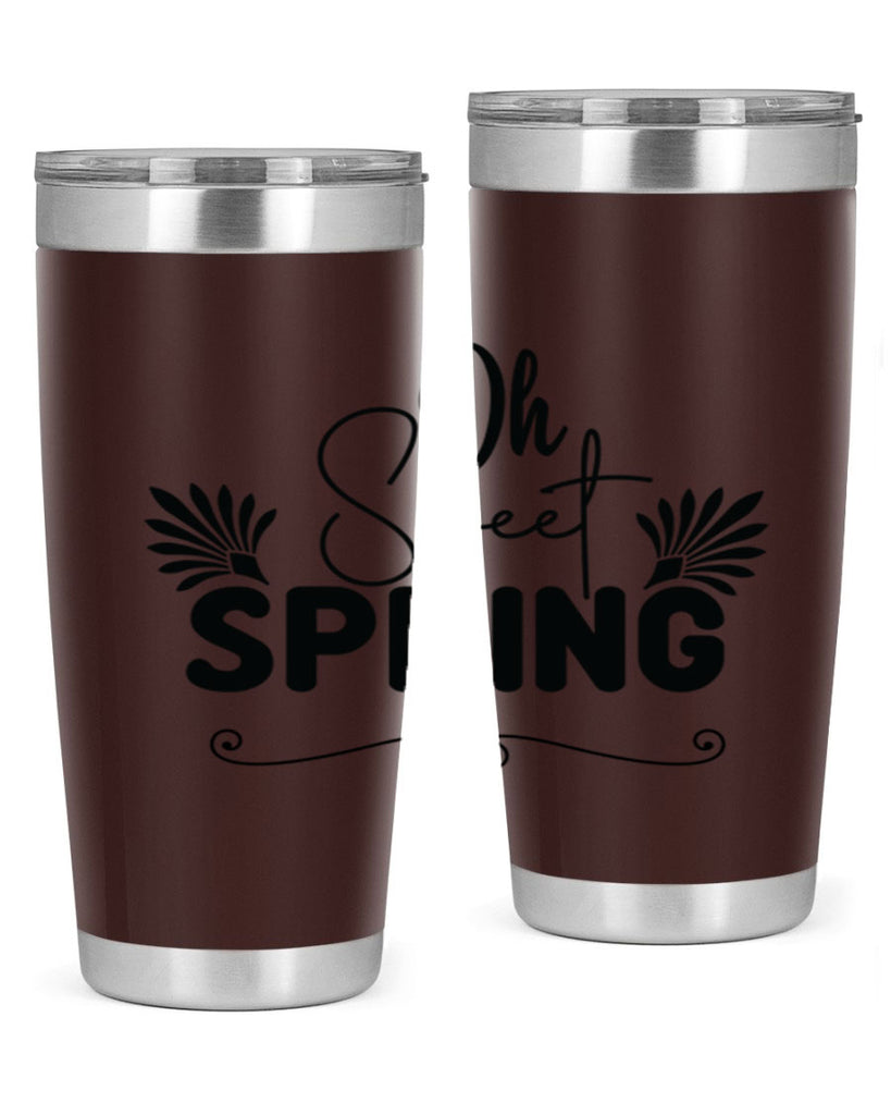 Oh Sweet Spring 376#- spring- Tumbler