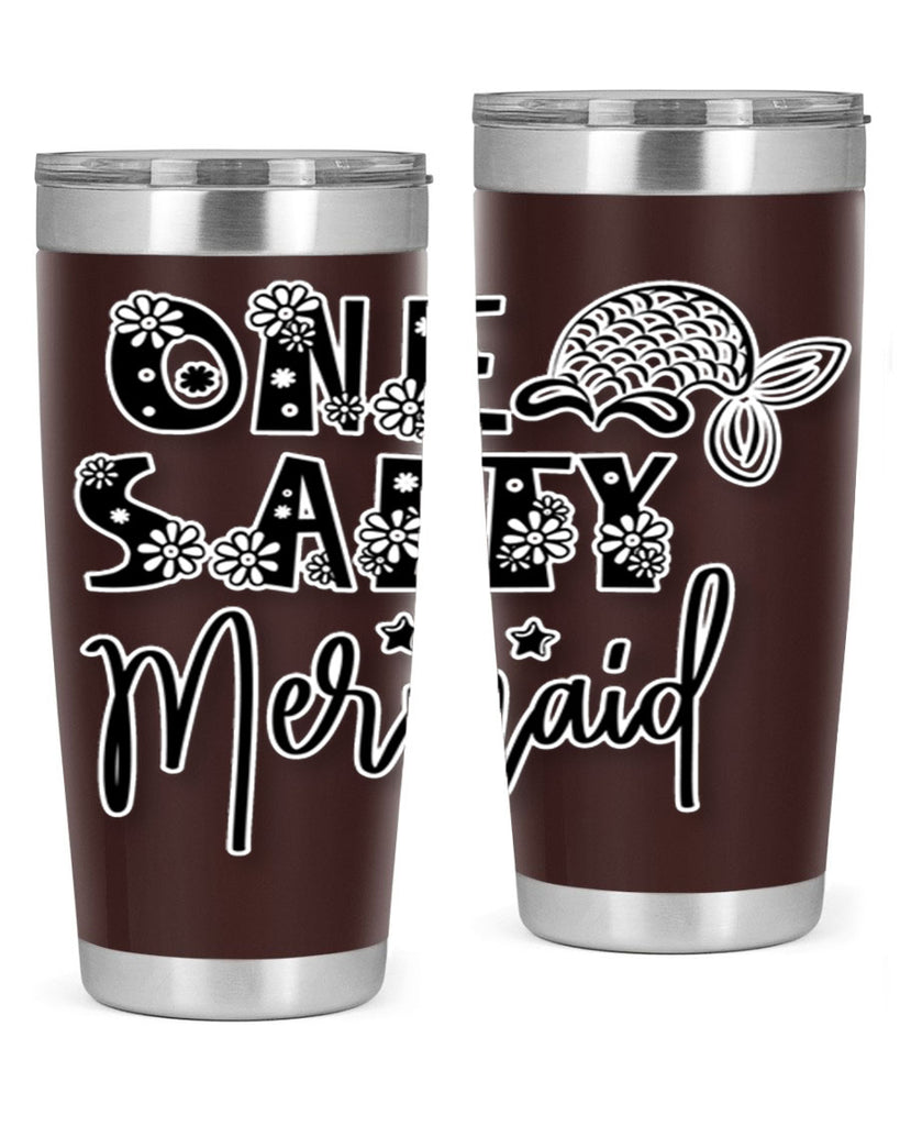 One Salty Mermaid 527#- mermaid- Tumbler