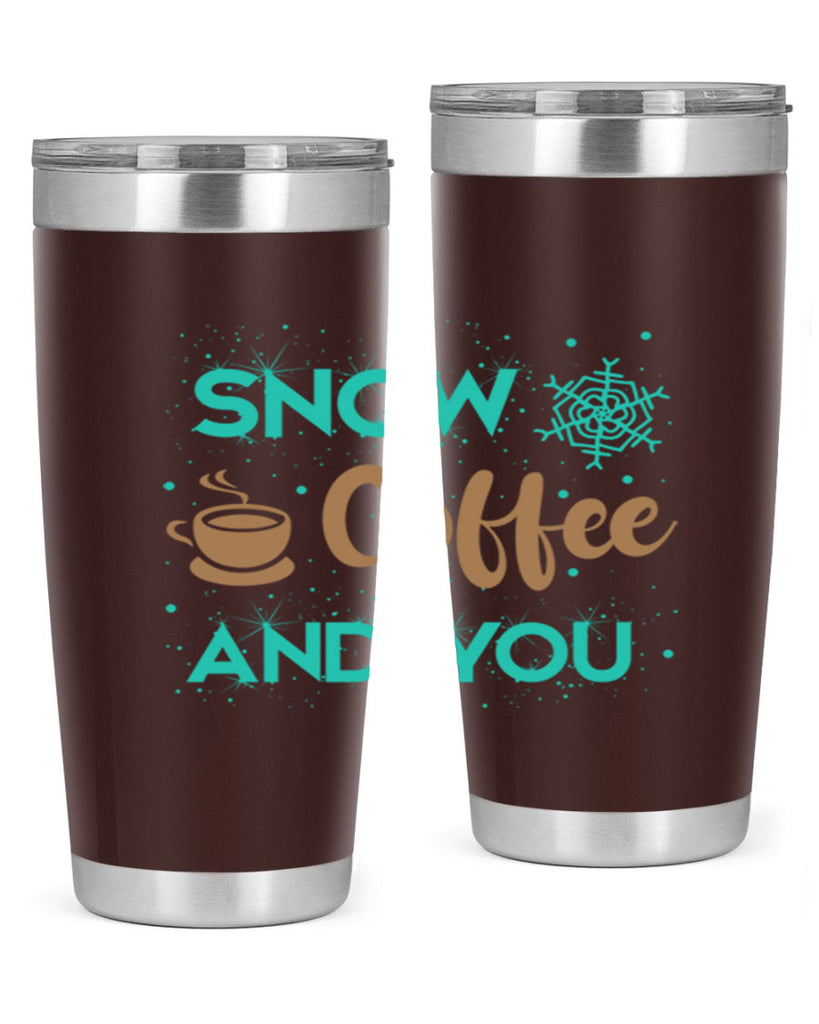 Snow Coffee and You Graphics 370#- winter- Tumbler