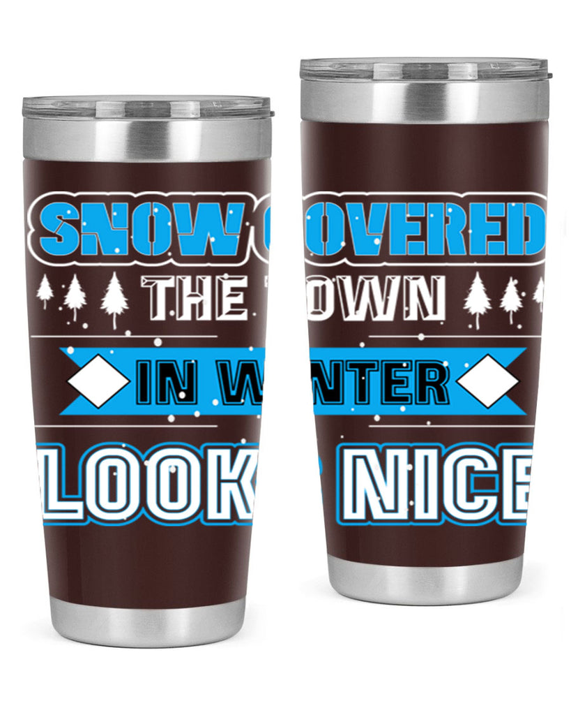 Snow Covered Winter 365#- winter- Tumbler