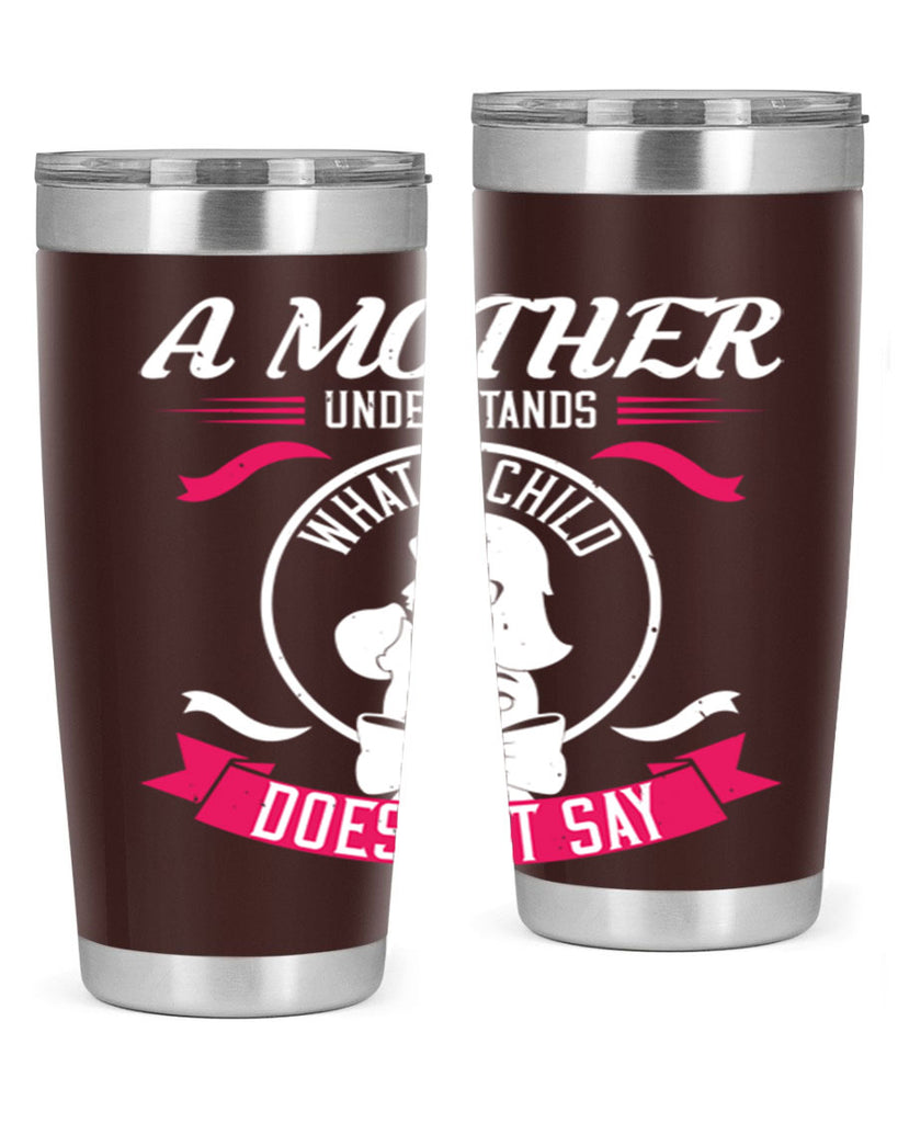 a mother understands 8#- mothers day- Tumbler