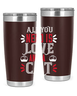 all you need is love Style 27#- cat- Tumbler