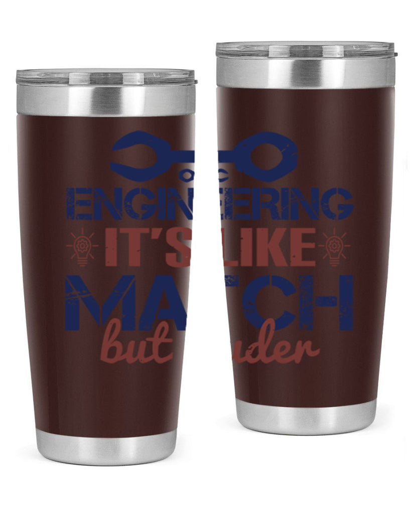 engineering its like match but louder Style 59#- engineer- tumbler