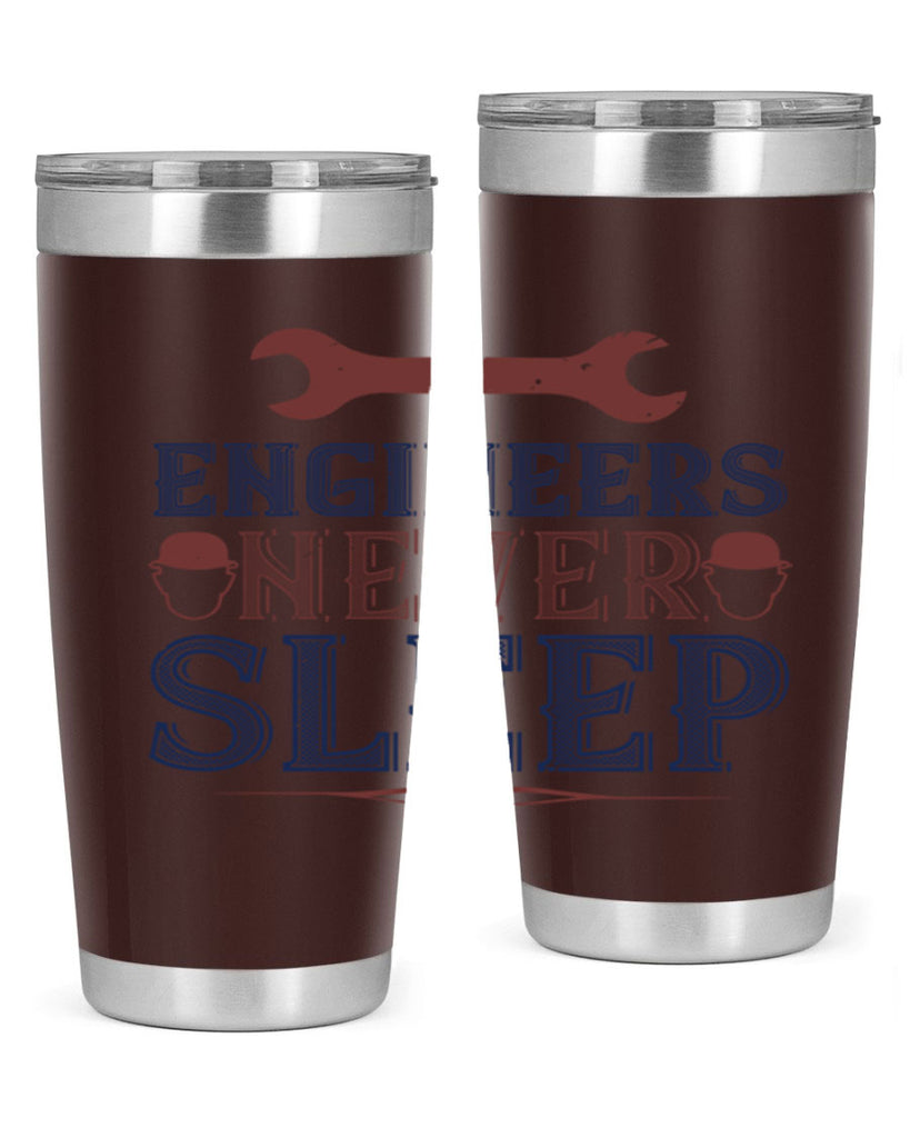 engineers never sleep Style 57#- engineer- tumbler