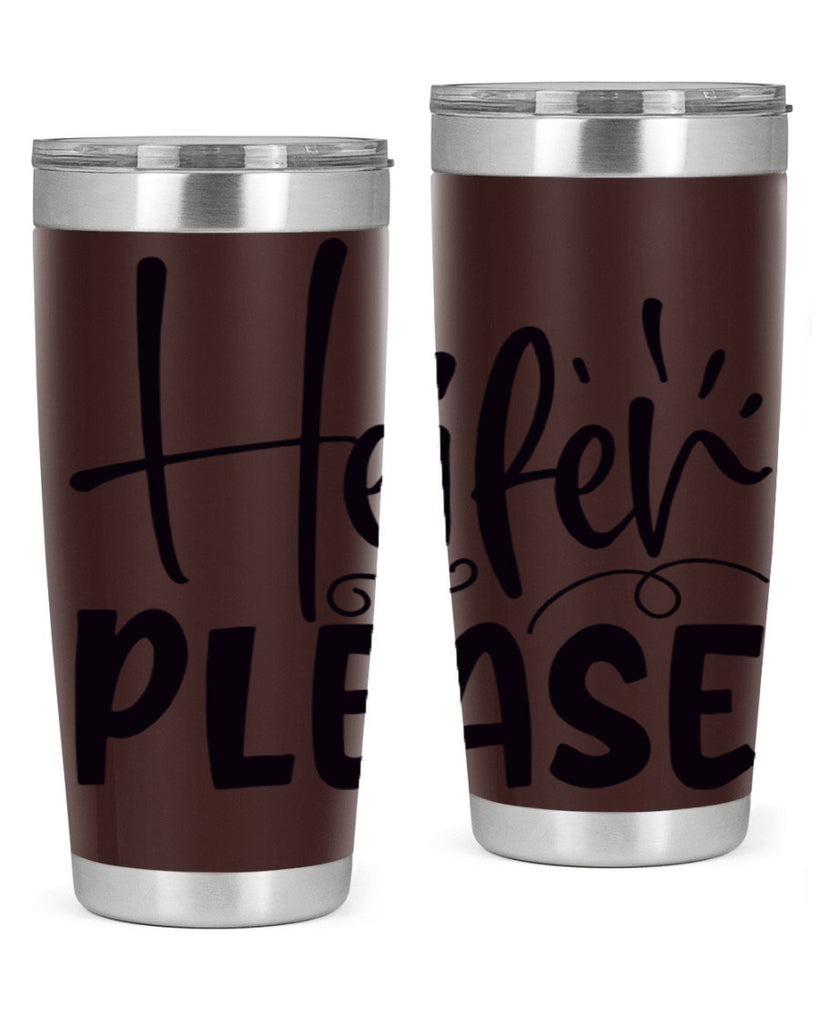 heifer please 91#- kitchen- Tumbler