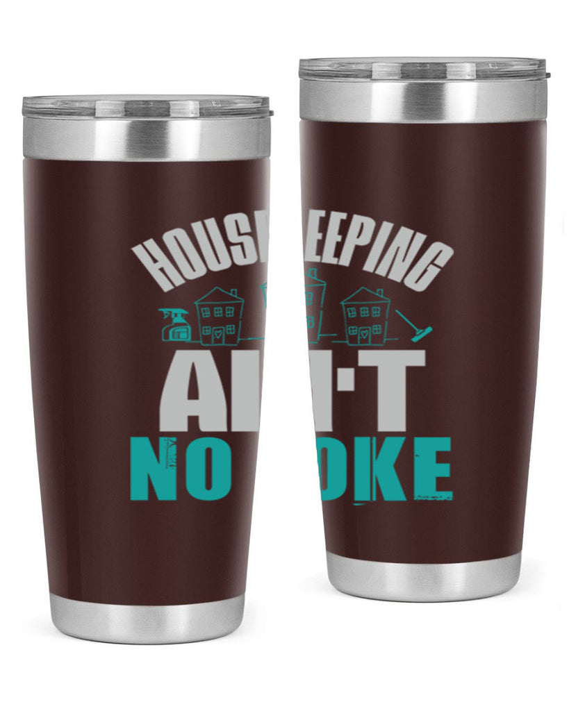 housekeeping aint no joke Style 30#- cleaner- tumbler
