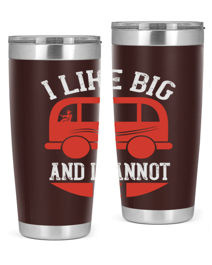 i like big and i cannot lie Style 31#- bus driver- tumbler