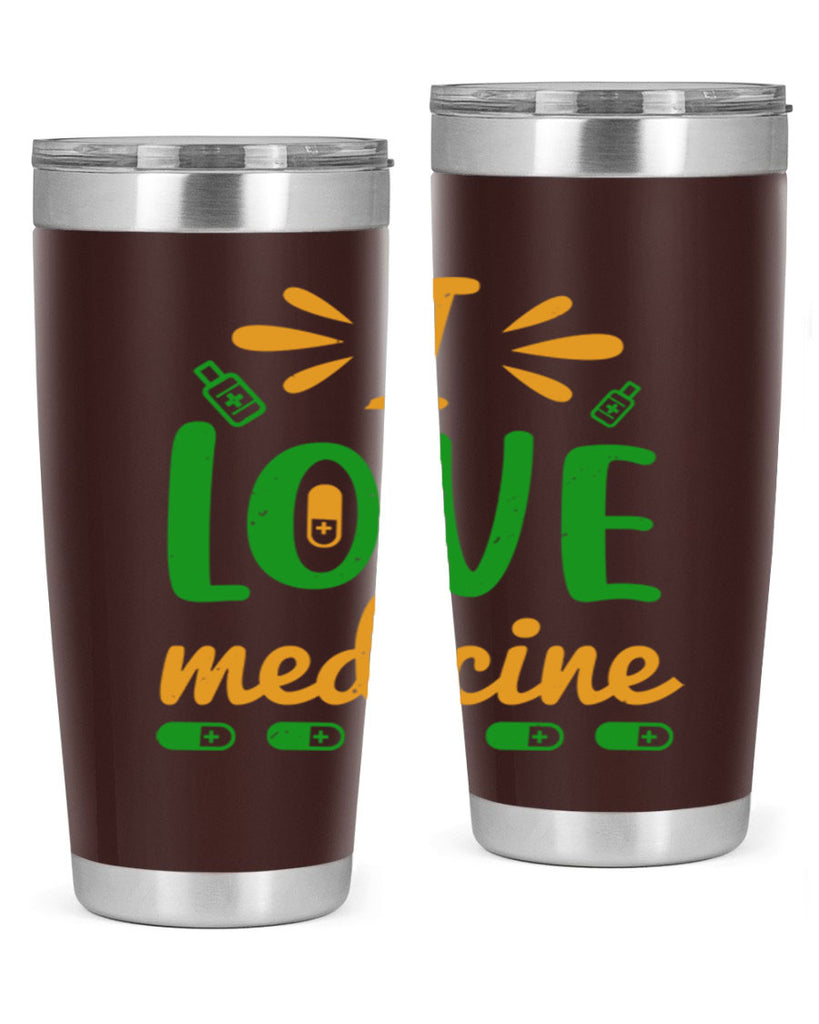 i love medicine Style 45#- medical- tumbler