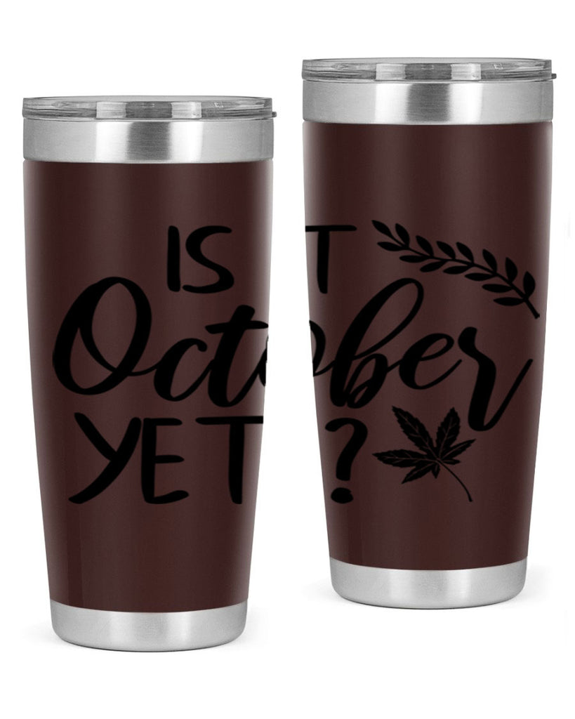 is it october yet 357#- fall- Tumbler