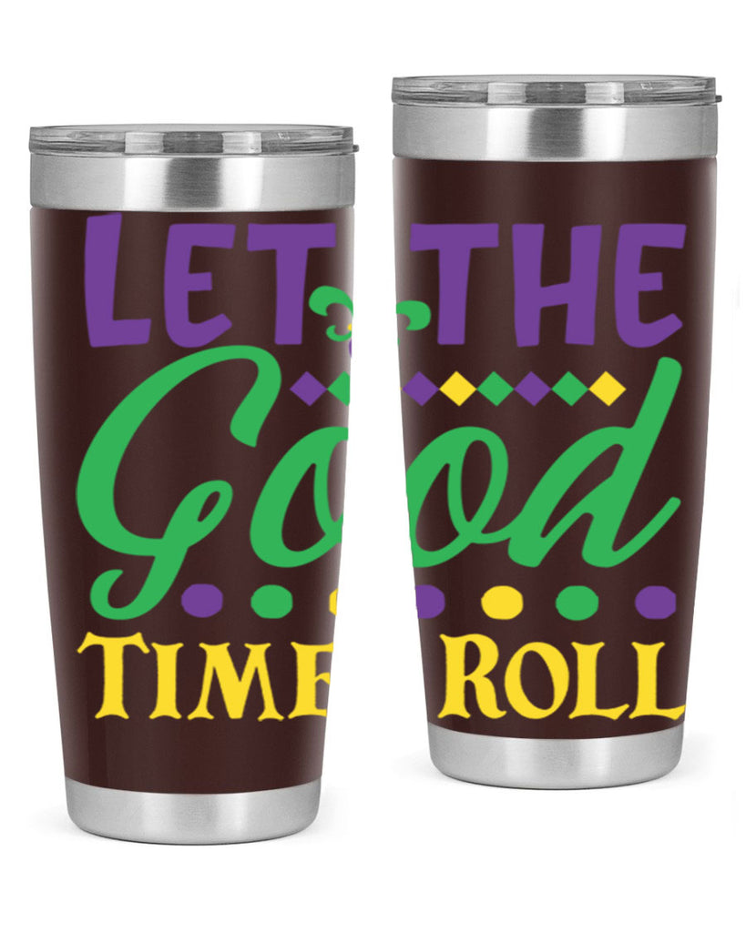 let the good times roll 82#- mardi gras- Tumbler