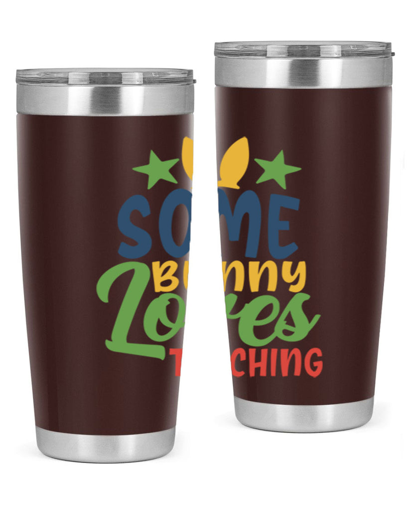 some bunny loves teaching Style 150#- teacher- tumbler