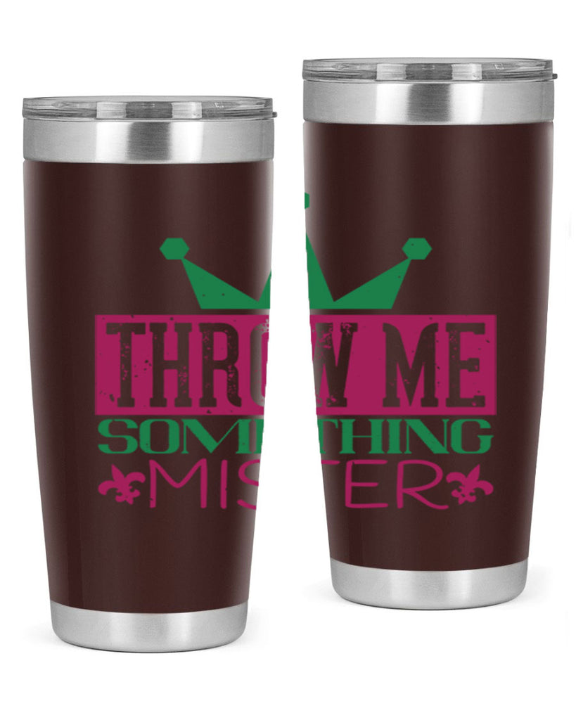throw me something mister 33#- mardi gras- Tumbler
