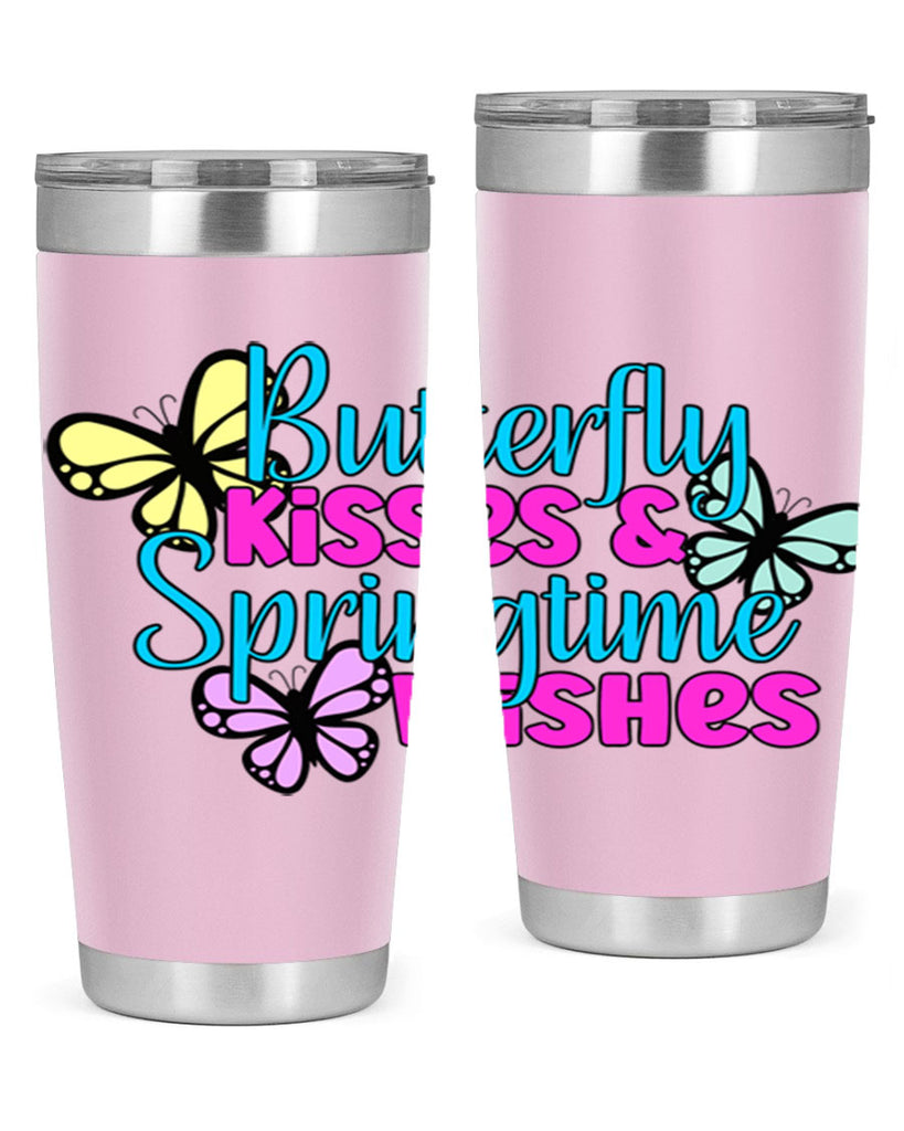 Butterfly kisses & springtime wishes95#- spring- Tumbler