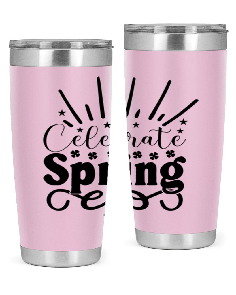 Celebrate Spring 99#- spring- Tumbler