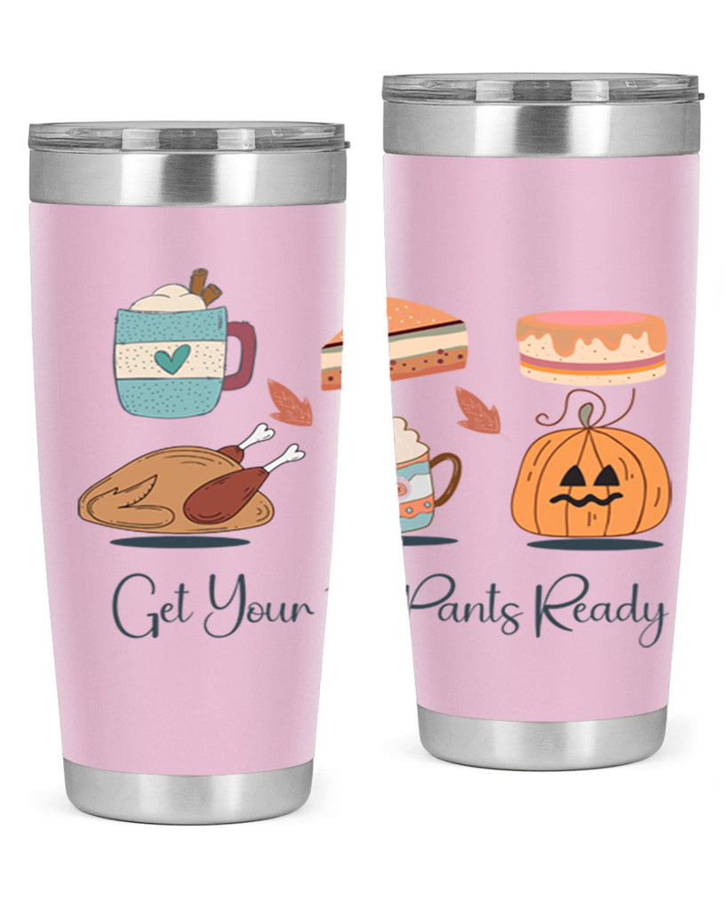 Get Your Fat Pants Ready 193#- fall- Tumbler