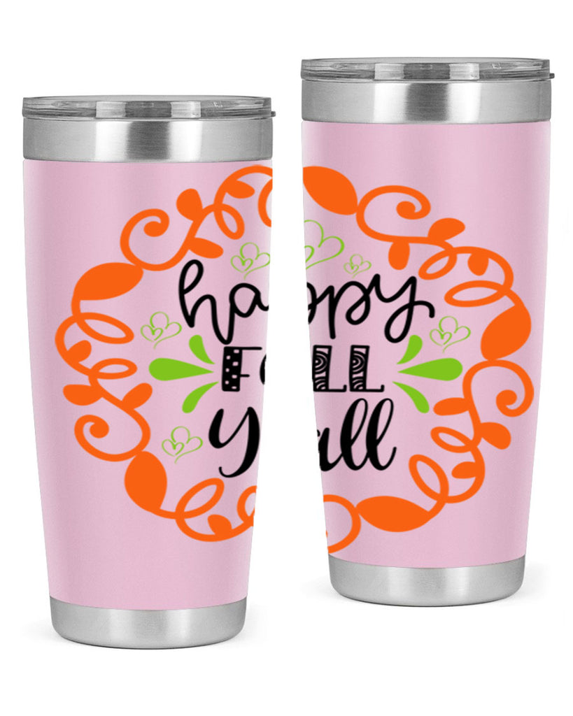 Happy Fall Y all 227#- fall- Tumbler