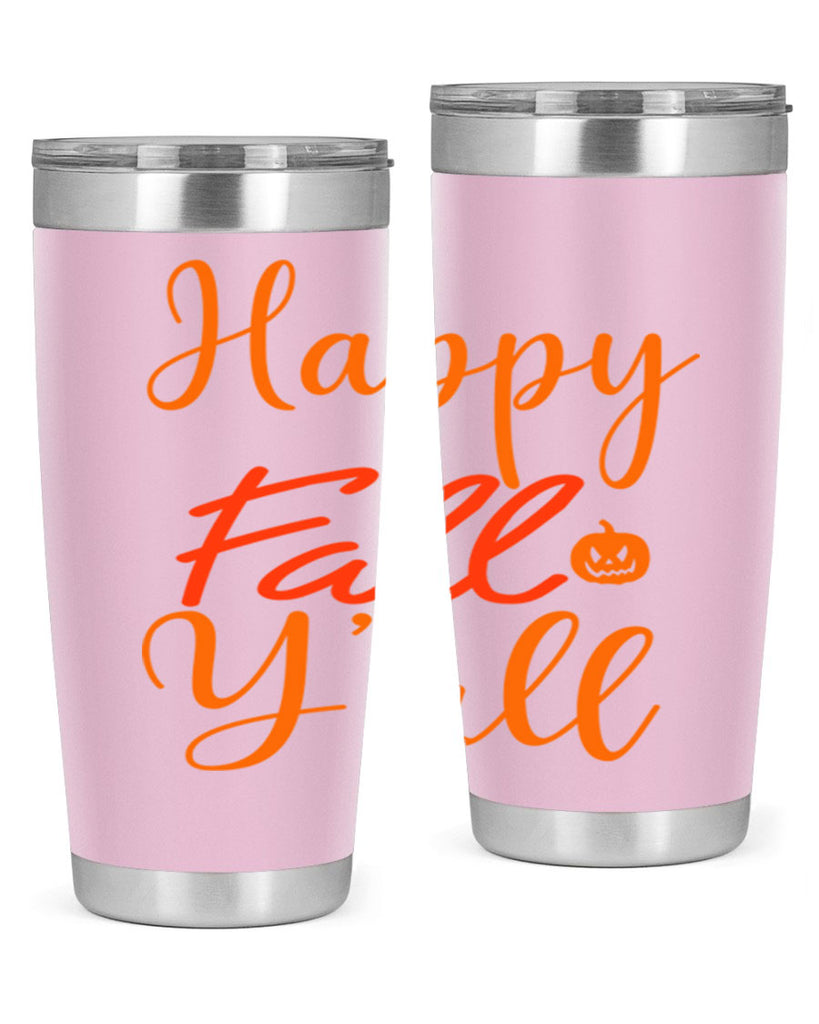 Happy Fall Yall Design 233#- fall- Tumbler