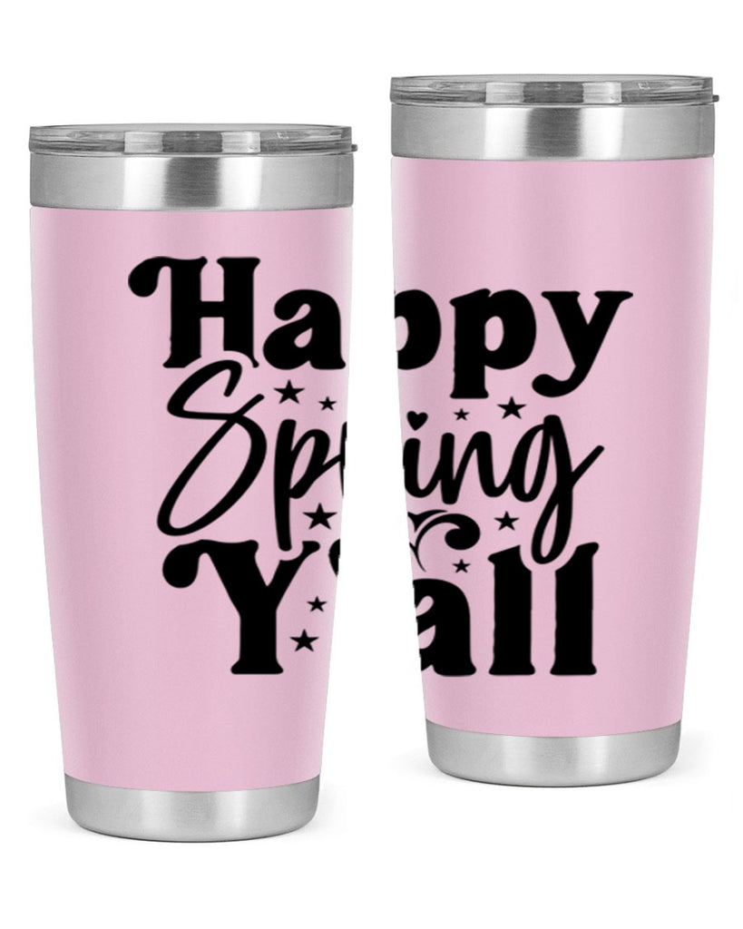 Happy Spring Y'all 164#- spring- Tumbler
