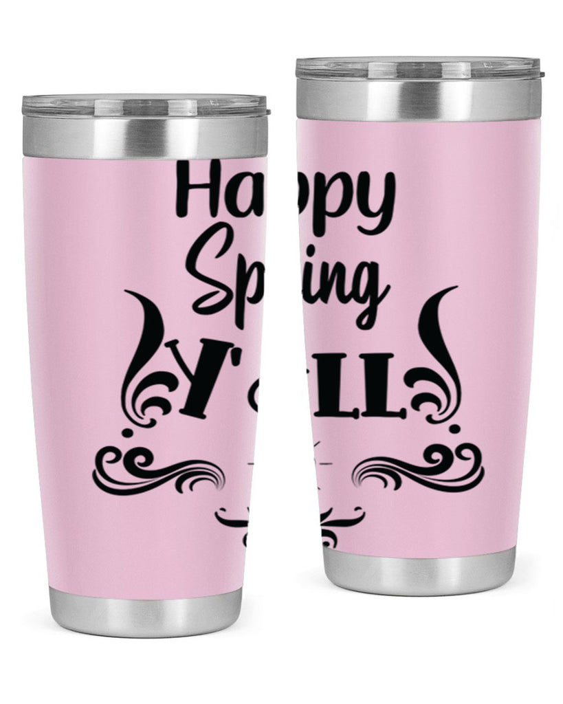 Happy Spring Yall 171#- spring- Tumbler