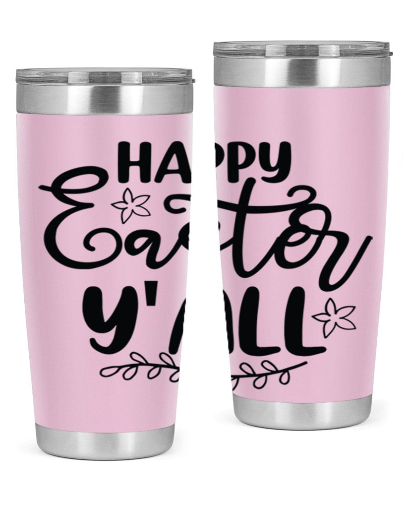 Happy easter yall  177#- spring- Tumbler
