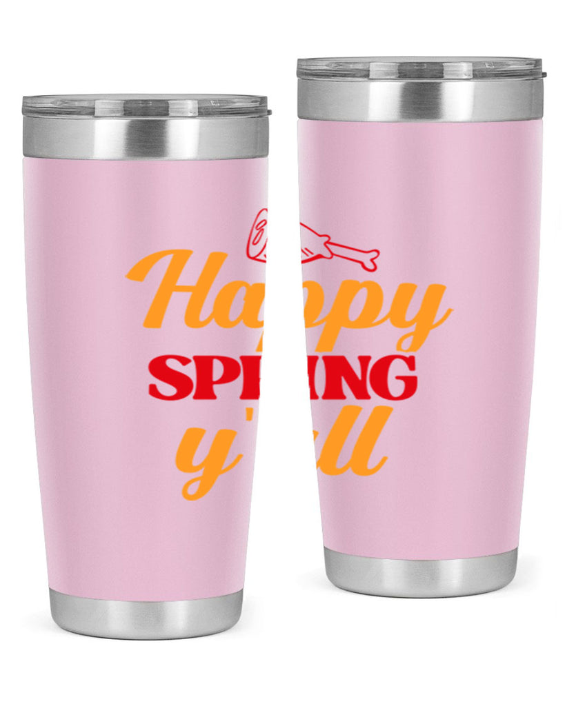 Happy spring y'all 162#- spring- Tumbler