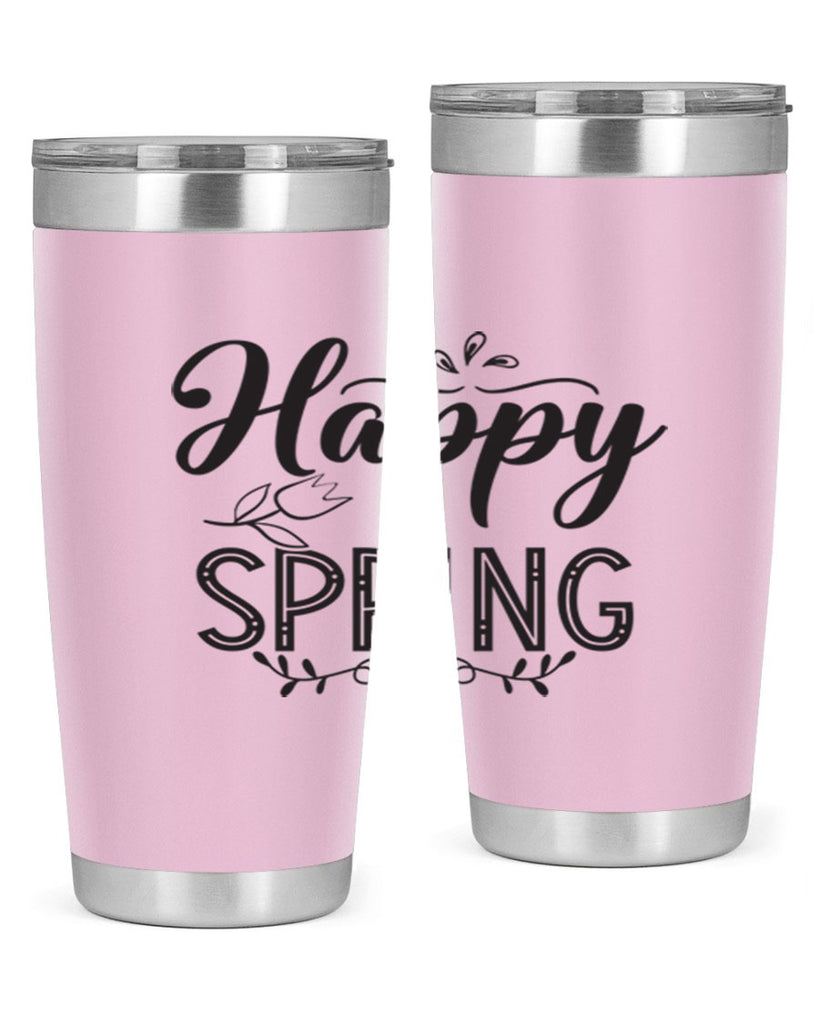 Happy spring175#- spring- Tumbler