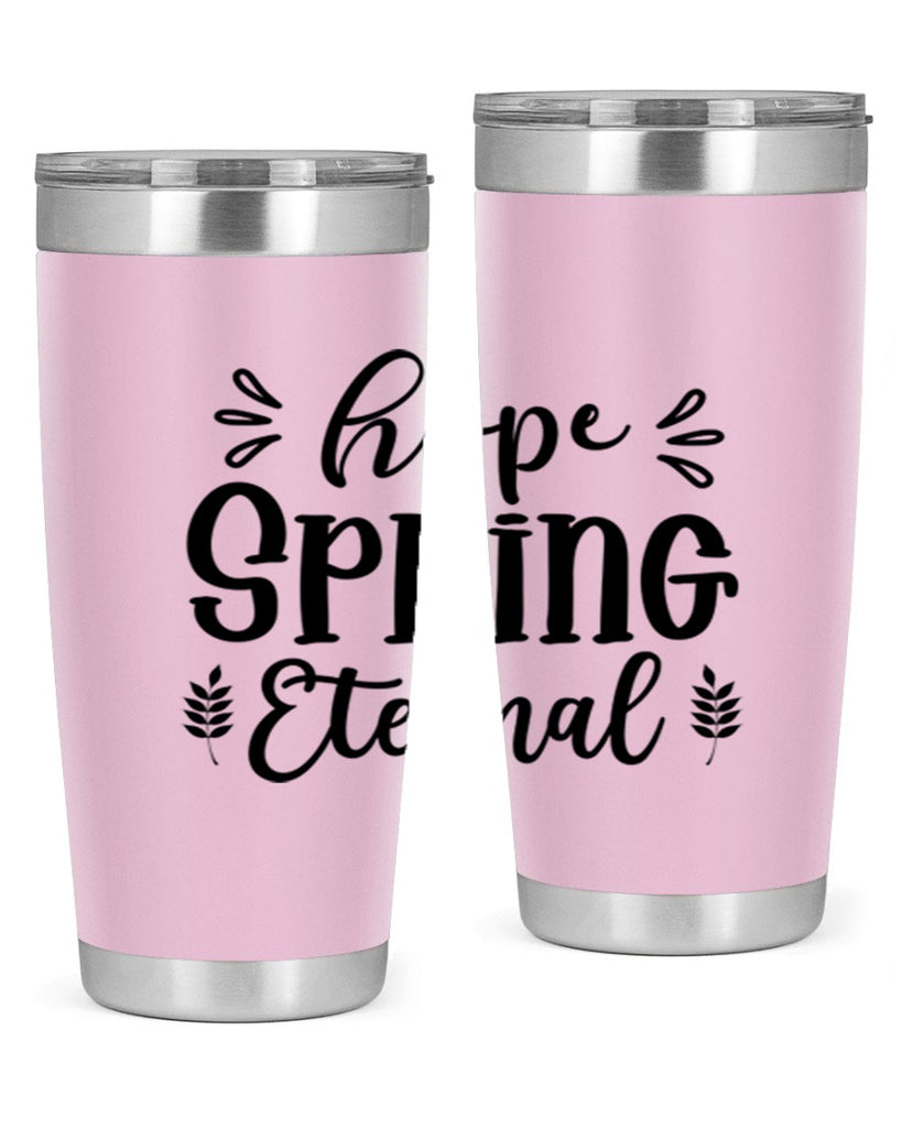 Hope Spring Eternal 255#- spring- Tumbler