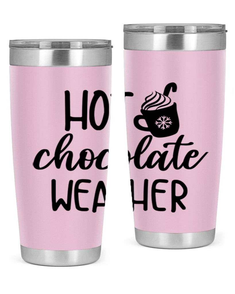 Hot chocolate weather204#- winter- Tumbler