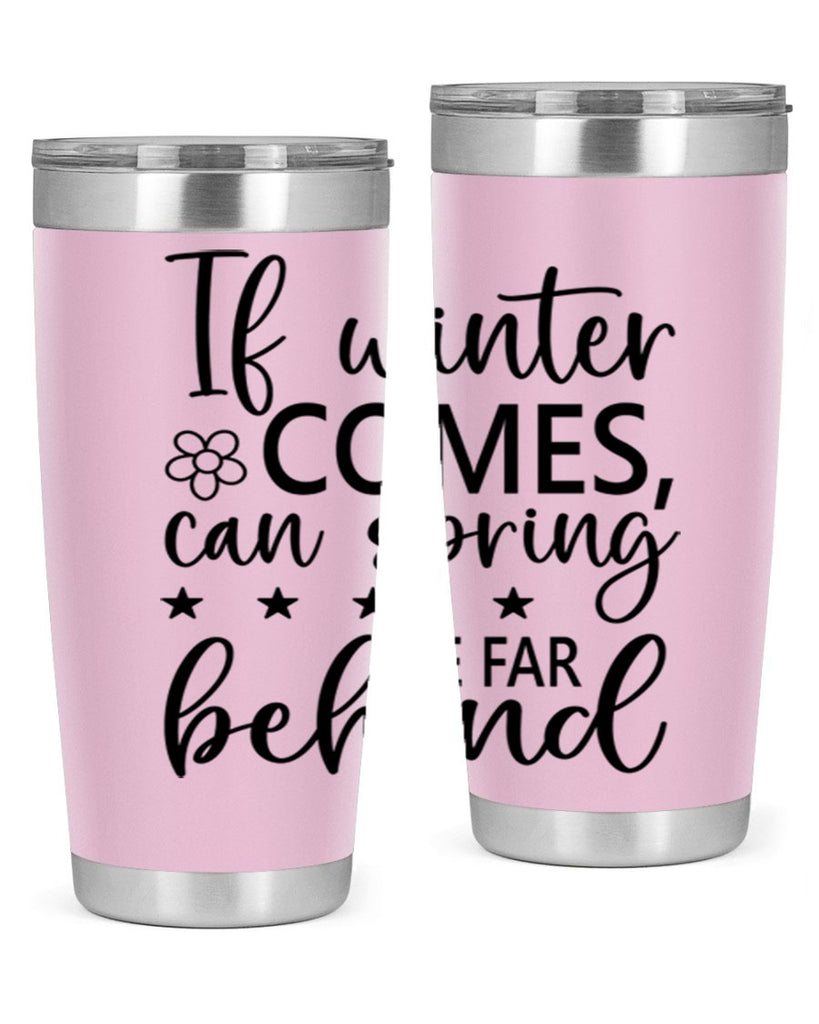If winter comes can spring 274#- spring- Tumbler