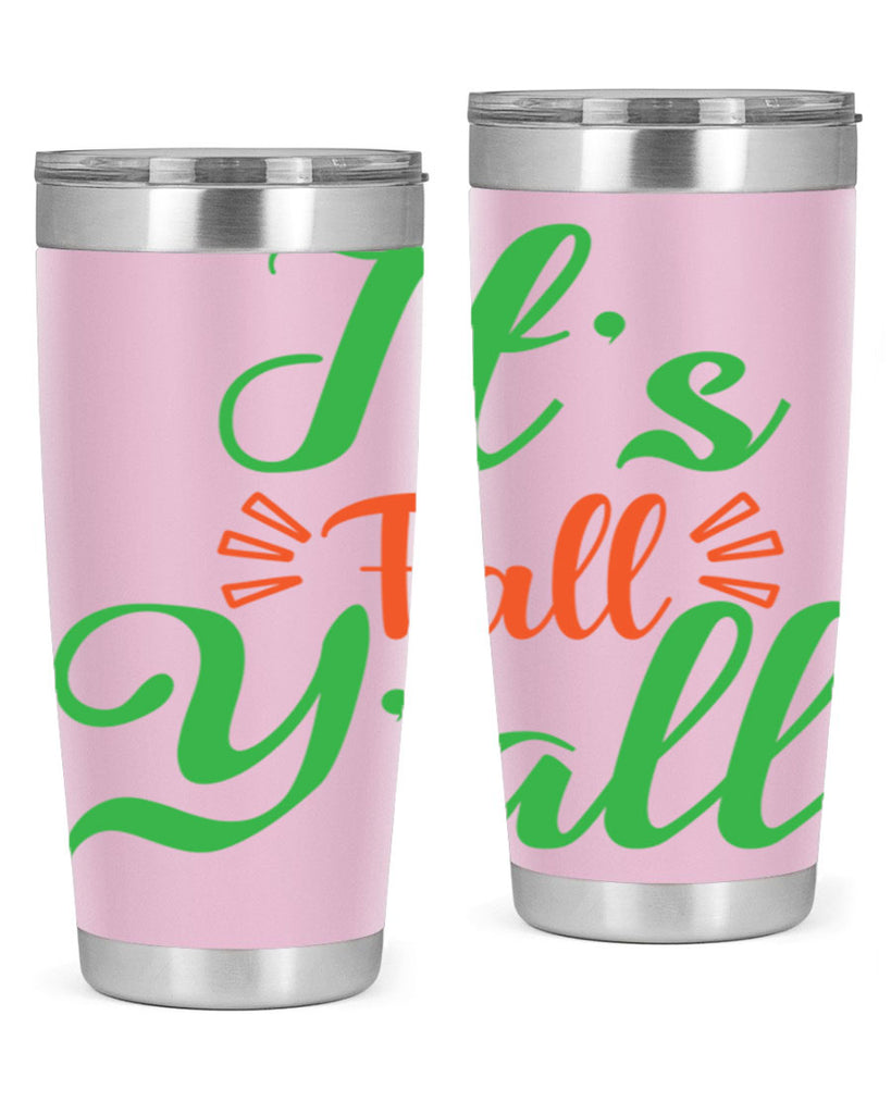 It s Fall Y All 367#- fall- Tumbler