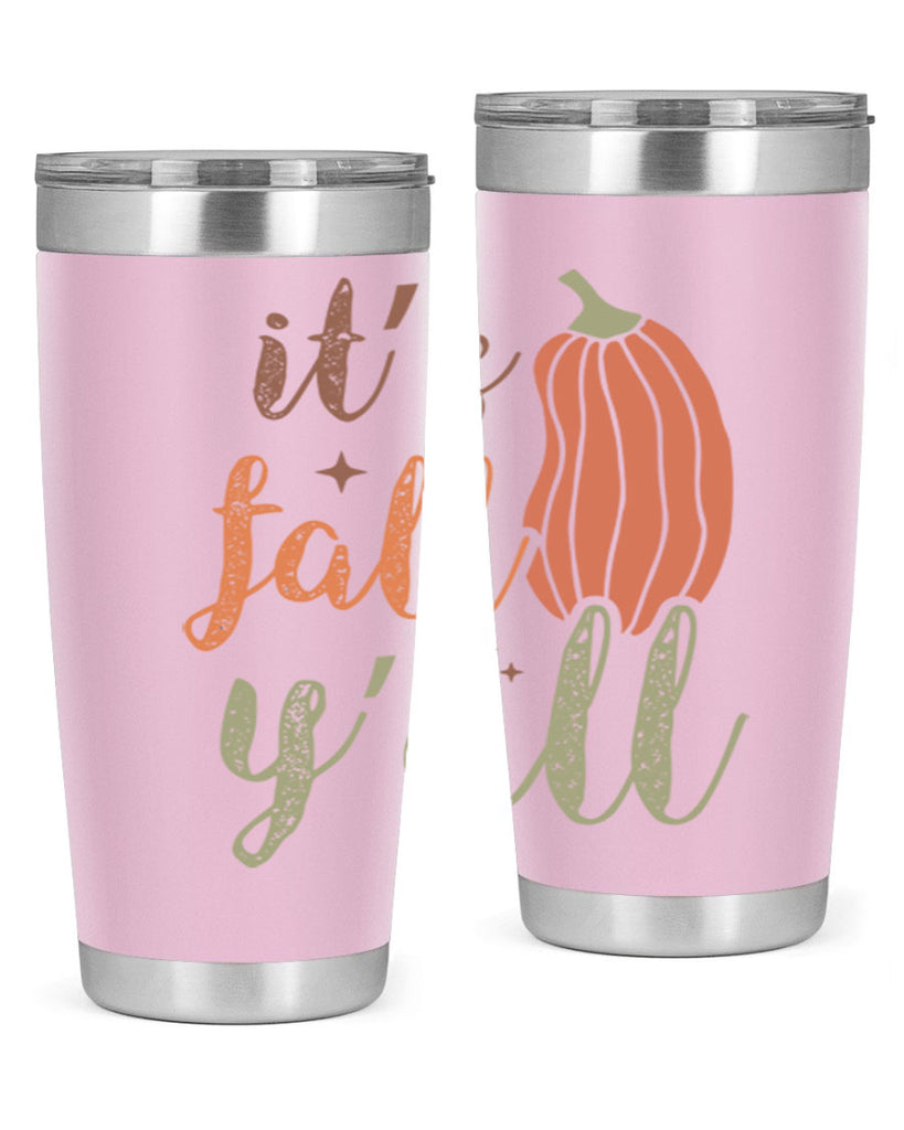 Its Fall Yall 376#- fall- Tumbler
