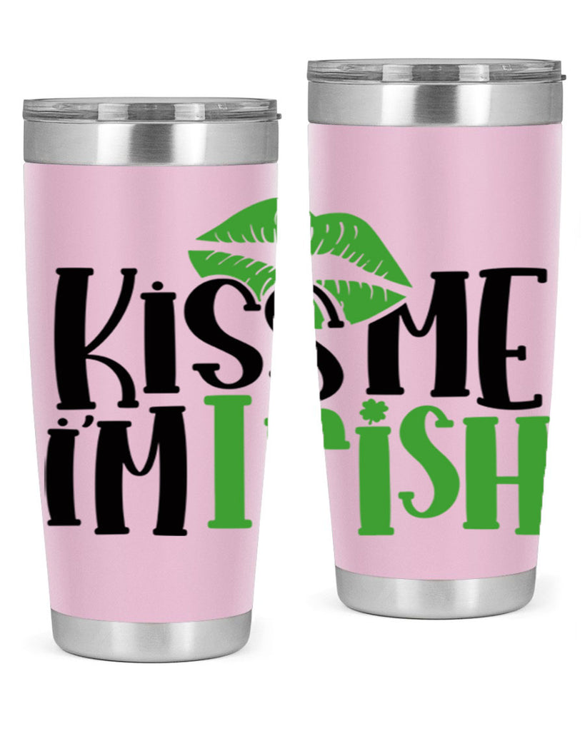 Kiss Me Im Irish Style 73#- St Patricks Day- Tumbler
