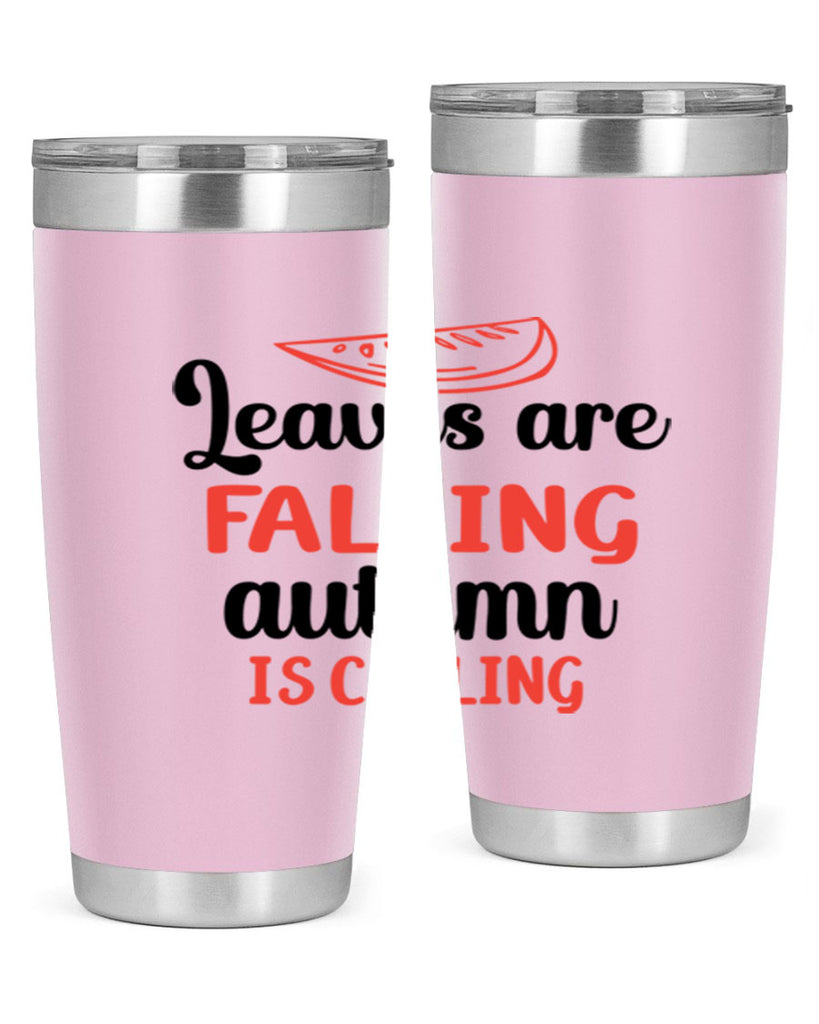 Leaves are falling autumn is calling 392#- fall- Tumbler