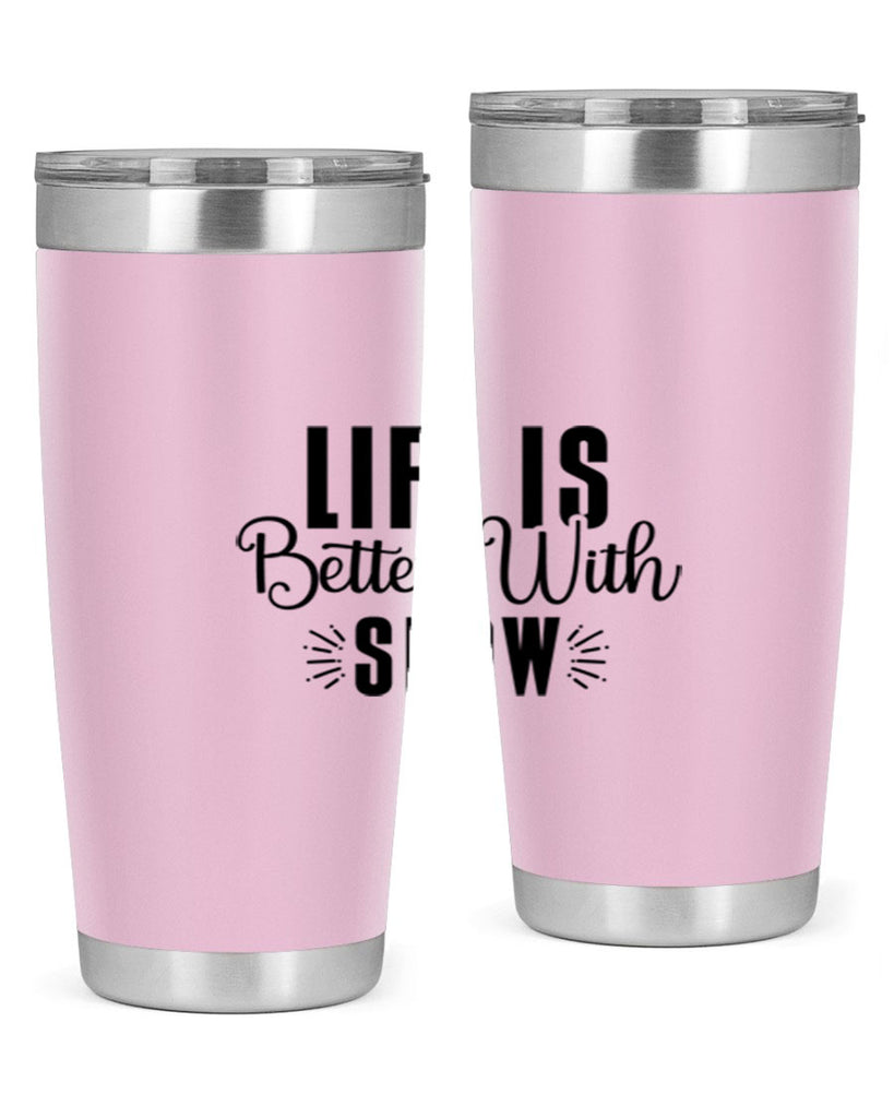 Life Is Better With Snow 300#- winter- Tumbler