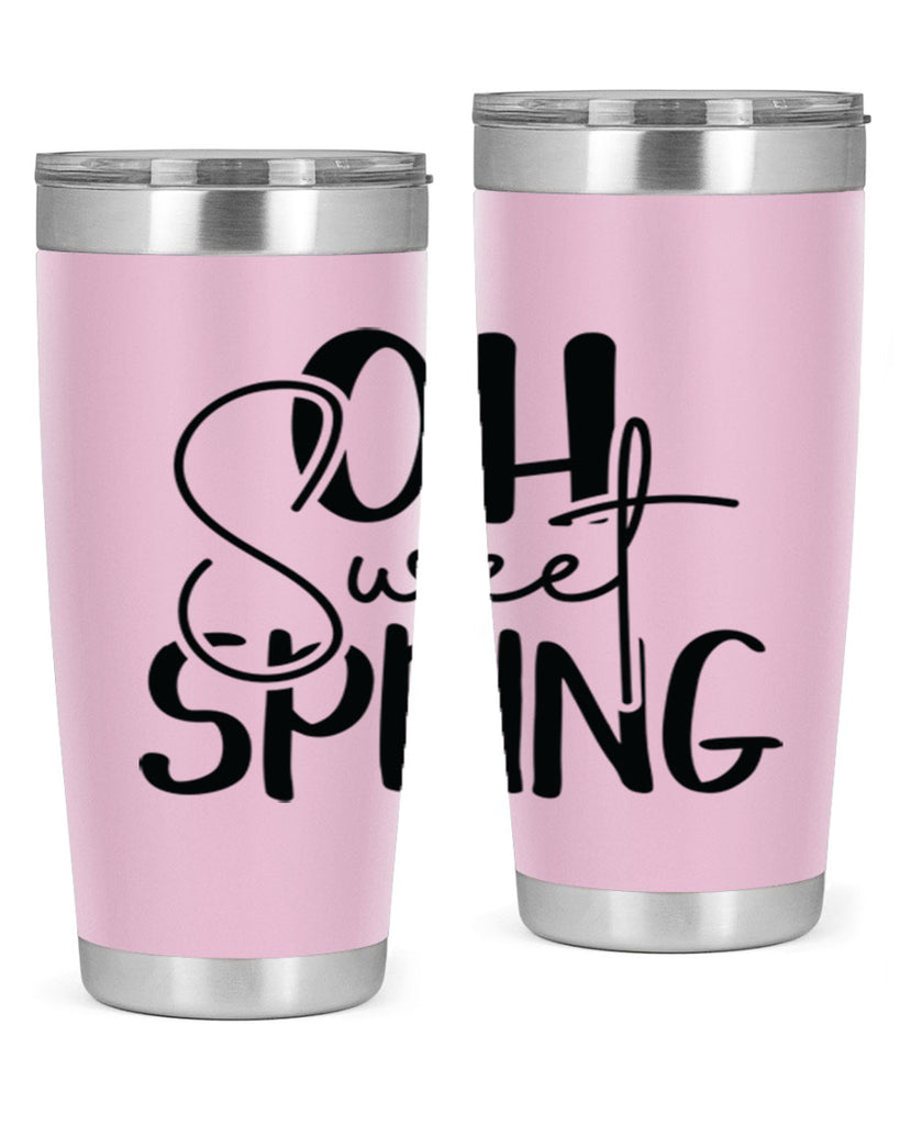 Oh Sweet Spring 375#- spring- Tumbler