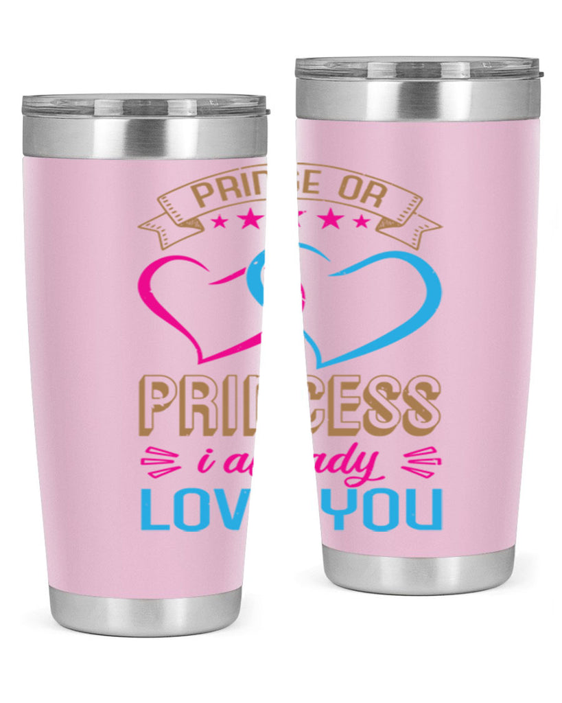 Prince or Princess I already love you Style 18#- baby shower- tumbler