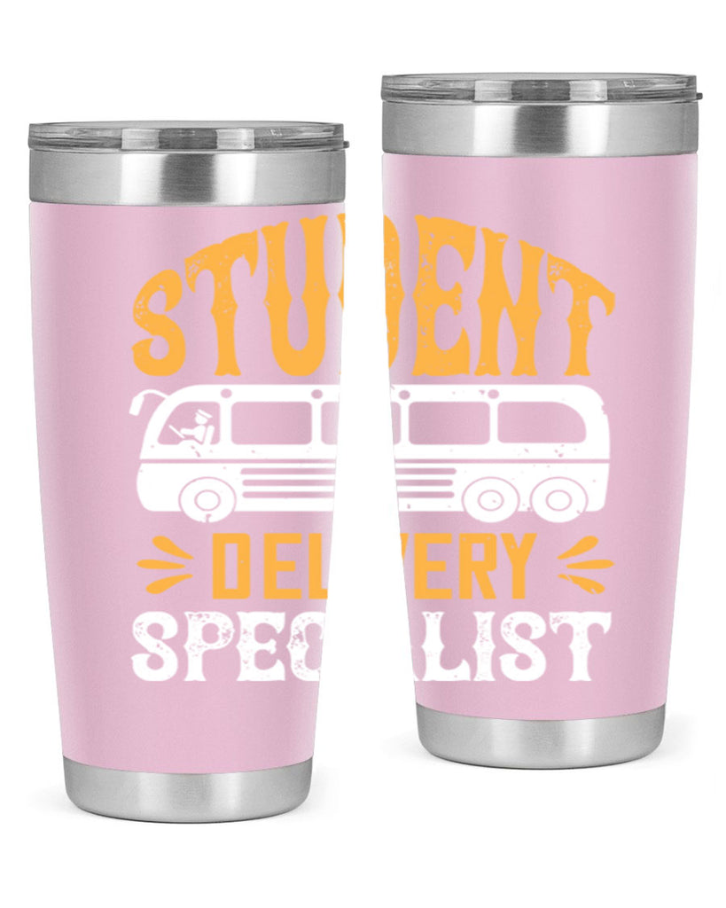 STUDENT DELIVERY SPECIALIST Style 16#- bus driver- tumbler
